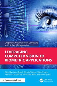 Cover image for Leveraging Computer Vision to Biometric Applications