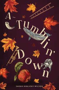 Cover image for A-Tumblin' Down