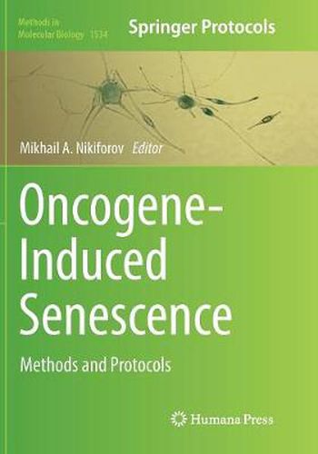 Cover image for Oncogene-Induced Senescence: Methods and Protocols