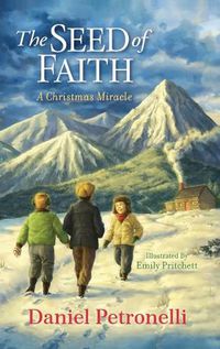 Cover image for The Seed of Faith: A Christmas Miracle