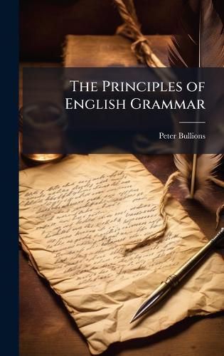 Cover image for The Principles of English Grammar