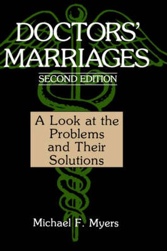 Cover image for Doctors' Marriages: A Look at the Problems and Their Solutions