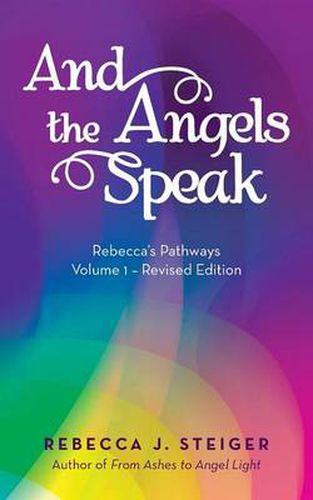 Cover image for And the Angels Speak: Revised Edition - Volume 1