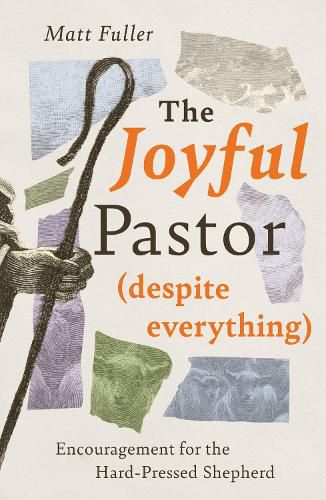 Cover image for The Joyful Pastor (Despite Everything)