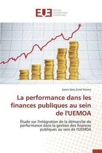 Cover image for La Performance Dans Les Finances Publiques Au Sein de l'Uemoa