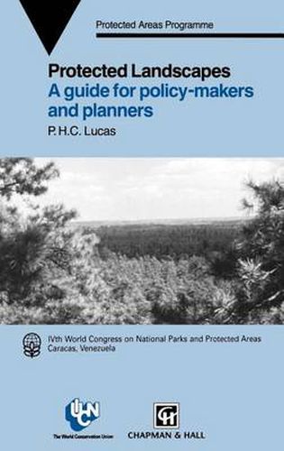 Cover image for Protected Landscapes: A Guide for Policy Makers and Planners