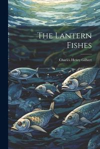 Cover image for The Lantern Fishes