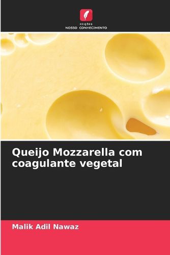 Cover image for Queijo Mozzarella com coagulante vegetal
