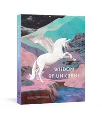 Cover image for The Wisdom of Unicorns