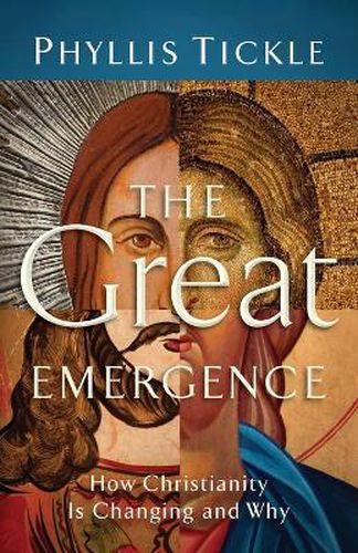 Cover image for The Great Emergence - How Christianity Is Changing and Why