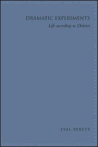 Cover image for Dramatic Experiments: Life according to Diderot