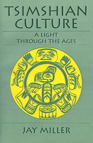 Cover image for Tsimshian Culture: A Light through the Ages