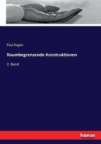 Cover image for Raumbegrenzende Konstruktionen: 2. Band