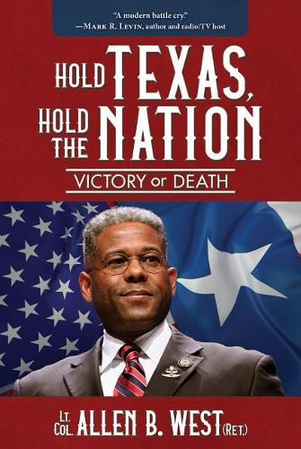 Cover image for Hold Texas, Hold the Nation: Victory or Death