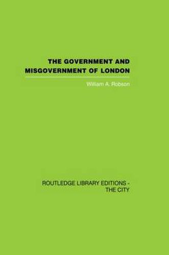 The Government and Misgovernment of London