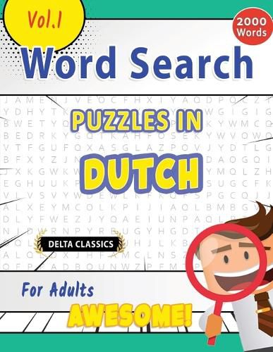 Cover image for Word Search Puzzles in Dutch for Adults - Awesome! Vol.1 - Delta Classics