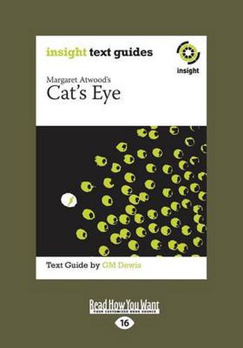 Cover image for Margaret Atwood's Cat's Eye: Insight Text Guide