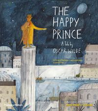 Cover image for The Happy Prince: A Tale by Oscar Wilde