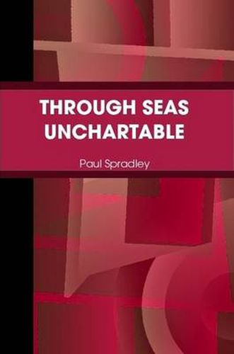 Through Seas Unchartable