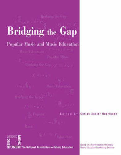 Cover image for Bridging the Gap: Popular Music and Music Education