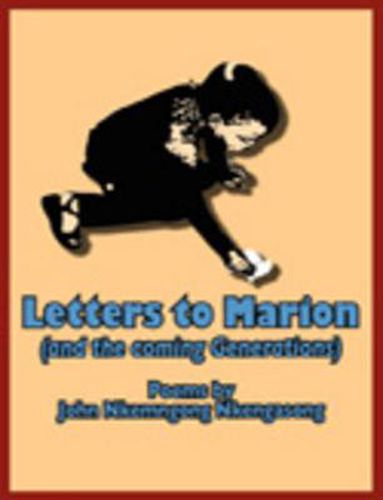 Cover image for Letters to Marion (and the Coming Generations): Poems