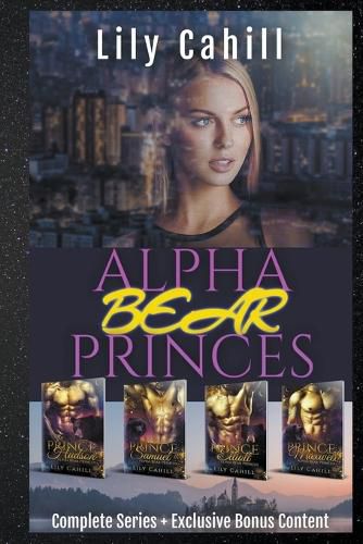 Alpha Bear Princes Complete Collection