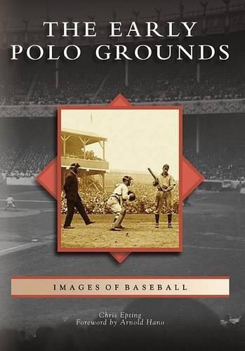 The Early Polo Grounds