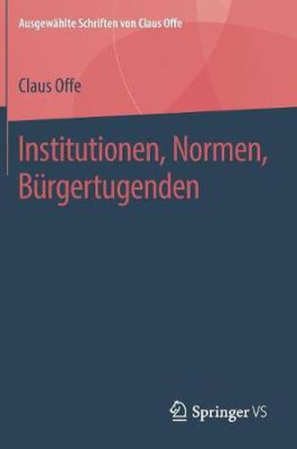 Cover image for Institutionen, Normen, Burgertugenden