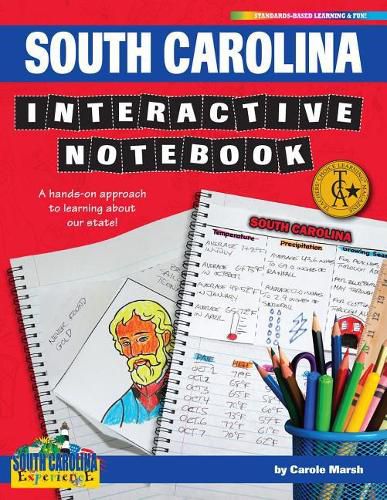 Cover image for South Carolina Interactive Notebook: A Hands-On Approach to Learning about Our State!