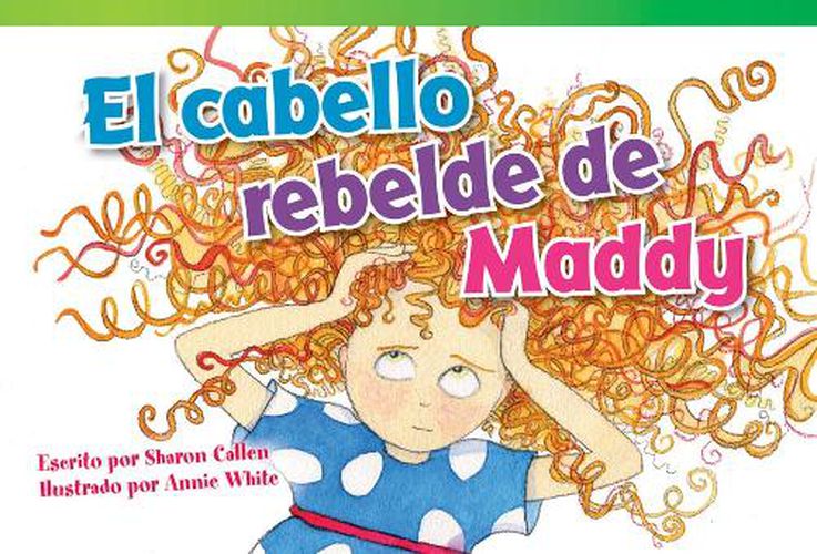 Cover image for El cabello rebelde de Maddy (Maddy's Mad Hair Day) (Spanish Version)