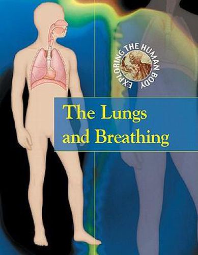 Cover image for The Lungs and Breathing