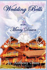 Cover image for Wedding Bells at the Merry Dawn