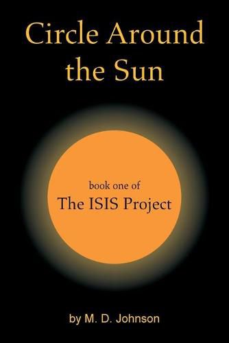 Cover image for Circle Around the Sun: Book One of the Isis Project