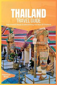 Cover image for Thailand Travel Guide 2024
