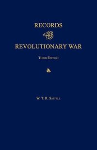 Cover image for Records of the Revolutionary War. Third Edition. with Index to Saffell's List of Virginia Soldiers in the Revolution, by J. T. McAllister, 1913.