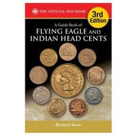 Cover image for A Guide Book of Flying Eagle and Indian Head Cents, 3rd Edition