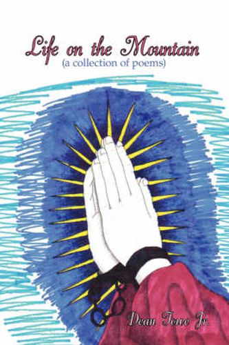Cover image for Life on the Mountain: A Collection of Poems