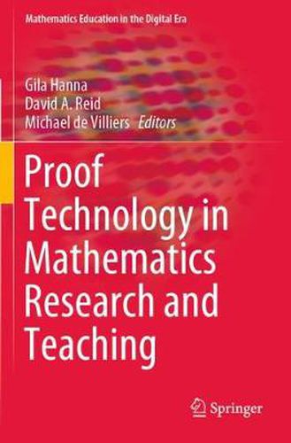 Proof Technology in Mathematics Research and Teaching