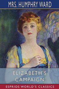 Cover image for Elizabeth's Campaign (Esprios Classics)