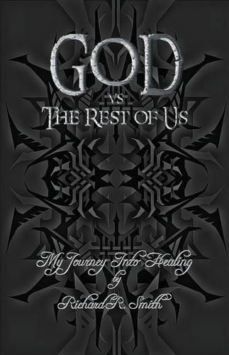 Cover image for God Vs the Rest of Us: My Journey Into Healing