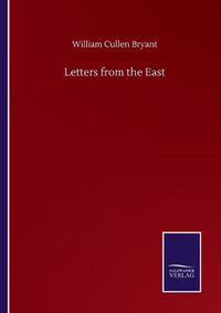 Cover image for Letters from the East