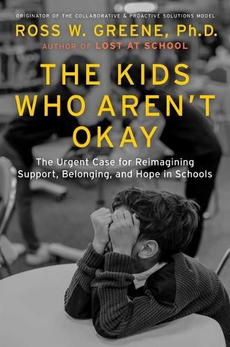 Cover image for The Kids Who Aren't Okay