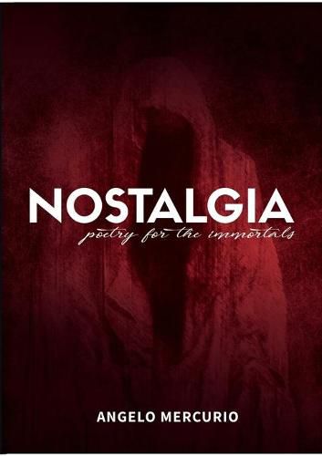 Cover image for Nostalgia: Poetry For The Immortals