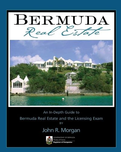 Cover image for Bermuda Real Estate: An In-Depth Guide to Bermuda Real Estate and the Licensing Exam
