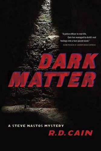 Dark Matter: A Steve Nastos Mystery