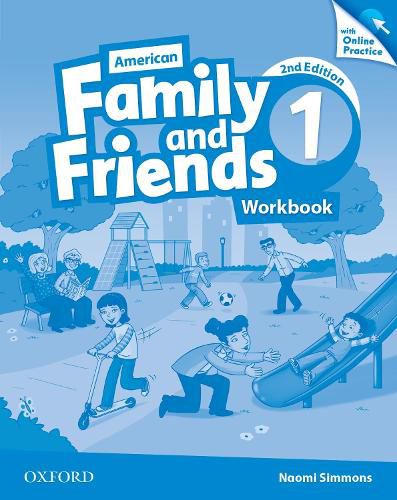 Cover image for American Family and Friends: Level One: Workbook with Online Practice: Supporting all teachers, developing every child