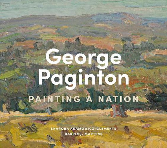 Cover image for George Paginton: Painting a Nation