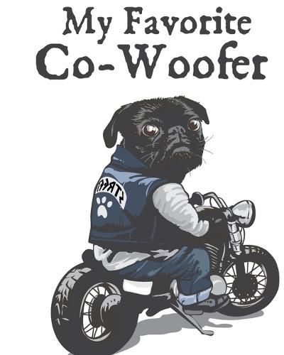 Cover image for My Favorite Co-Woofer: Furry Co-Worker Pet Owners For Work At Home Canine Belton Mane Dog Lovers Barrel Chest Brindle Paw-sible