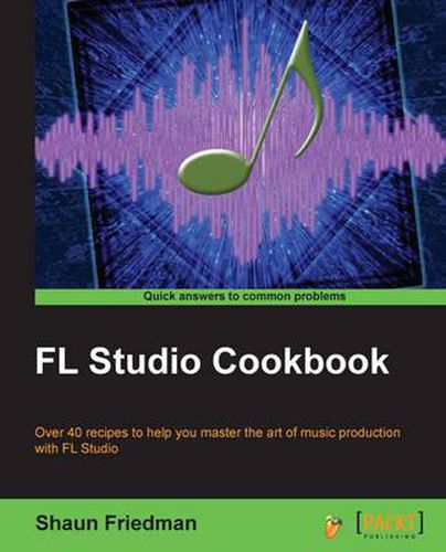 Cover image for FL Studio Cookbook