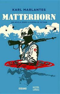 Cover image for Matterhorn: Una Novela Sobre La Guerra de Vietnam